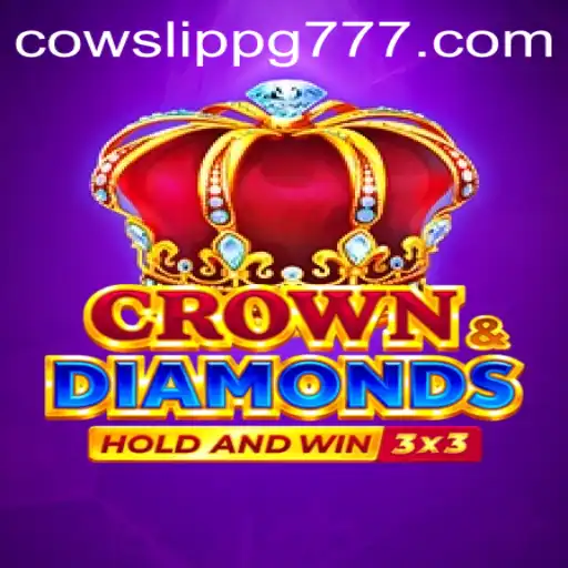 Explorando o Fascinante Mundo de Crowndiamonds com Cowslip PG