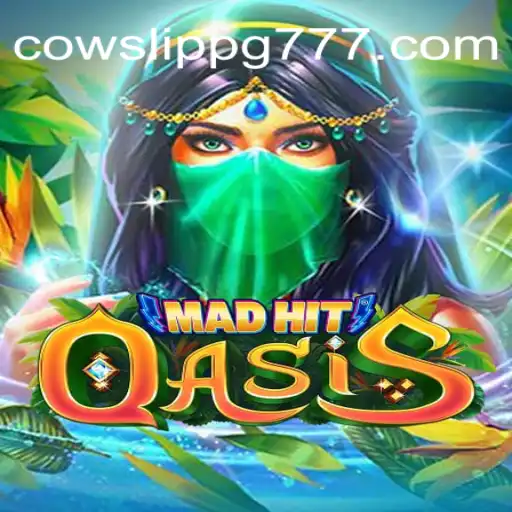 MadHitOasis: Explore o Mundo Encantado de COWSLIP PG