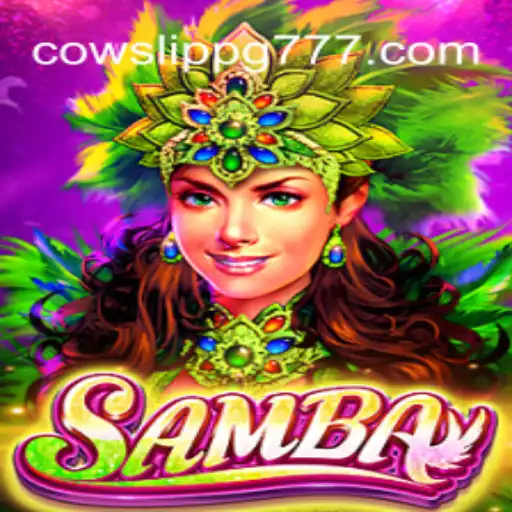 O Jogo Samba: Diversão e Estratégia com COWSLIP PG
